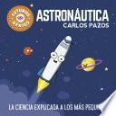 Astronáutica (Futuros Genios 1)