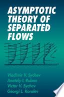 Asymptotic Theory of Separated Flows