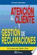 Atención al cliente y gestión de reclamaciones