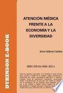 Atención médica frente a la economía y la diversidad