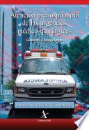 Atención prehospitalaria de las urgencias médico-quirúrgicas