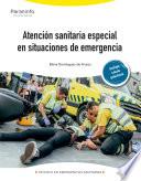 Atención sanitaria especial en situaciones de emergencia