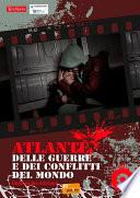 Atlante delle guerre e dei conflitti del mondo. XI edizione