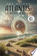 Atlantis: la historia oculta