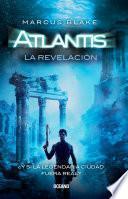 Atlantis. La revelación