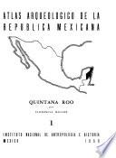 Atlas arqueológico de la República Mexicana