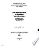 Atlas de investigaciones antropológicas