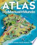 Atlas do Manual do Mundo