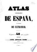 Atlas geográfico de España y sus posesiones de ultramar
