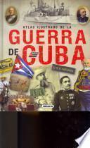 Atlas ilustrado de la guerra de Cuba, 1898