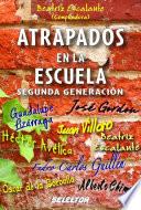 Atrapados en la escuela