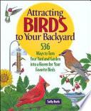 Attracting Birds to Your Backyard