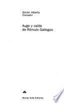 Auge y caída de Rómulo Gallegos
