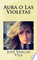 Aura O Las Violetas