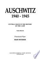 Auschwitz, 1940-1945: Mass murder