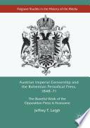 Austrian Imperial Censorship and the Bohemian Periodical Press, 1848–71