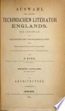 Auswahl der neueren technischen Literatur Englands