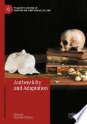 Authenticity and Adaptation