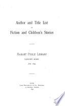 Author and Title List of Fiction and Children's Stories