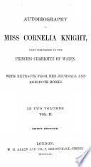 Autobiography of Miss Cornelia Knight