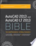 AutoCAD 2013 and AutoCAD LT 2013 Bible