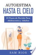Autoestima Hasta el Cielo