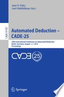 Automated Deduction - CADE-25