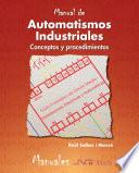 Automatismos Industriales. Conceptos y procedimientos