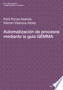 Automatización de procesos mediante la guía GEMMA