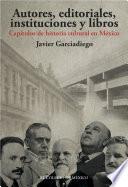 Autores, editoriales, instituciones y libros.