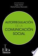 Libro Autorregulación de la comunicación social