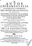 Autos sacramentales, alegoricos, y historiales