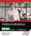 Auxiliar Administrativo (Turno Libre). Junta de Andalucía. Temario Vol. III.