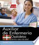 Auxiliar Enfermería. Servicio vasco de salud-Osakidetza. Temario. Vol.II
