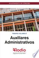 Auxiliares Administrativo. Ayuntamiento de Córdoba. Temario Volumen 2