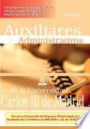 Auxiliares Administrativos de la Universidad Carlos Iii de Madrid. Test.e-book.