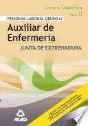 Auxiliares de Enfermeria de la Comunidad de Extremadura. Temario Especifico Volumen Ii