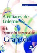 Auxiliares de Enfermeria de la Diputacion de Granada. Temario Especifico