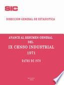 Avance al resumen general del IX Censo Industrial 1971. Datos de 1970