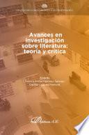 Avance en investigación sobre literatura: teoría y crítica