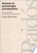 Avances en psicoterapia psicoanalítica