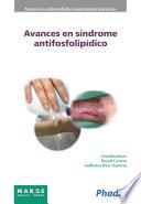 Avances en síndrome antifosfolipídico