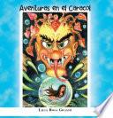 Aventuras en El Caracol