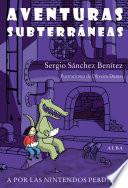 Aventuras subterráneas