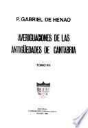 Averiguaciones de las antigüedades de Cantabria