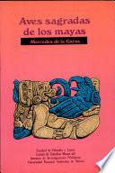 Aves sagradas de los Mayas