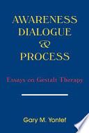 Awareness, Dialogue & Process