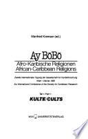 Ay BōBō: Kulte