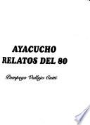 Ayacucho, relatos del 80