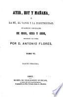 Ayer, hoy y mañana, ó la fé, el vapor y la electricidad